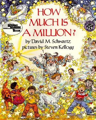Cover Image for How Much Is a Million? -- David M. Schwartz, Paperback