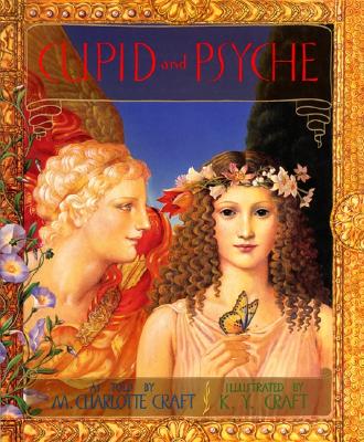 Cover Image for Cupid and Psyche -- M. Charlotte Craft, Hardcover