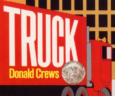 Cover Image for Truck: A Caldecott Honor Award Winner -- Donald Crews, Board Book