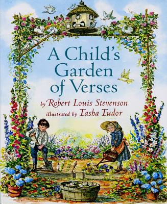 A Child's Garden of Verses -- Robert Louis Stevenson, Hardcover