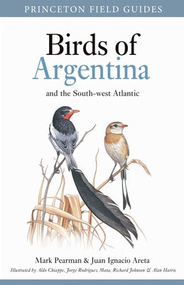 Cover Image for Birds of Argentina and the South-West Atlantic -- Mark Pearman, Paperback