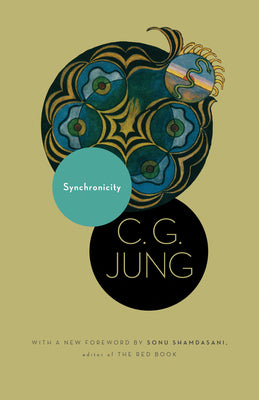 Cover Image for Synchronicity: An Acausal Connecting Principle. (from Vol. 8. of the Collected Works of C. G. Jung) -- C. G. Jung, Paperback