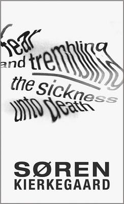 Cover Image for Fear and Trembling and the Sickness Unto Death -- Søren Kierkegaard, Paperback