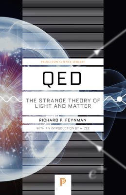 Cover Image for Qed: The Strange Theory of Light and Matter -- Richard P. Feynman, Paperback