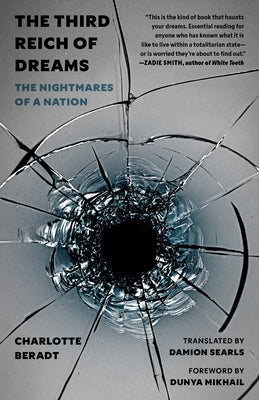 Cover Image for The Third Reich of Dreams: The Nightmares of a Nation -- Charlotte Beradt, Hardcover