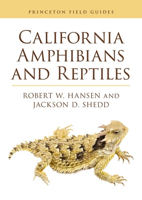 Cover Image for California Amphibians and Reptiles -- Robert Hansen, Paperback