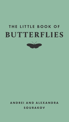 Cover Image for The Little Book of Butterflies -- Andrei Sourakov, Hardcover