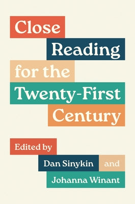 Cover Image for Close Reading for the Twenty-First Century -- Dan Sinykin, Paperback