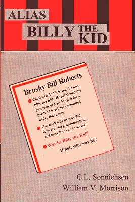 Cover Image for Alias Billy the Kid -- C. L. Sonnichsen, Paperback