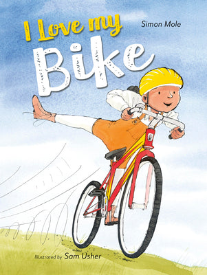 Cover Image for I Love My Bike -- Simon Mole, Hardcover