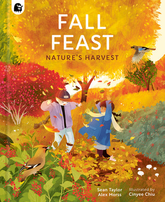 Cover Image for Fall Feast: Nature's Harvest -- Sean Taylor, Hardcover