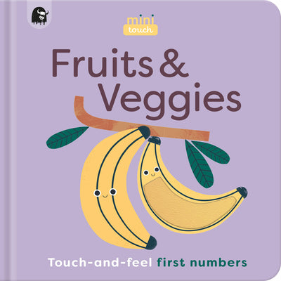 Cover Image for Minitouch: Fruits & Veggies: Touch-And-Feel First Numbers -- Mini Magique Studio, Board Book