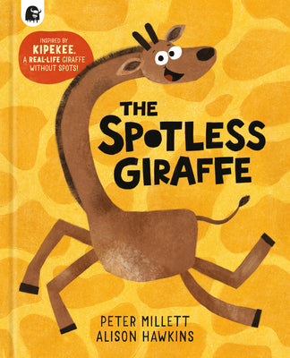 Cover Image for The Spotless Giraffe -- Peter Millett, Hardcover