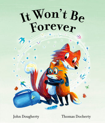 Cover Image for It Won't Be Forever -- John Dougherty, Hardcover