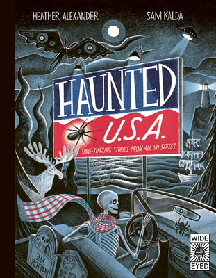 Cover Image for Haunted USA: Spine-Tingling Stories from All 50 States -- Heather Alexander, Hardcover