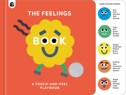 Cover Image for The Feelings Book: Touch-And-Feel Emotions -- Happy Yak, Board Books