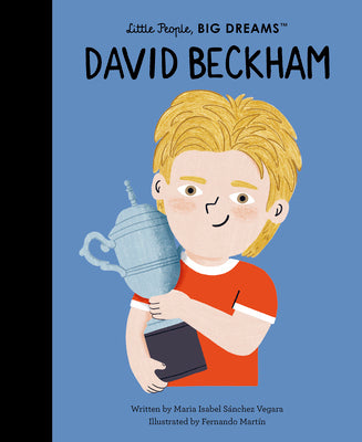 Cover Image for David Beckham -- Maria Isabel Sanchez Vegara, Hardcover