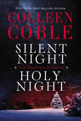 Cover Image for Silent Night, Holy Night: A Colleen Coble Christmas Collection -- Colleen Coble, Paperback