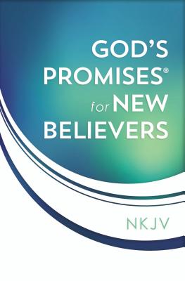 Cover Image for God's Promises for New Believers: Encouragement and Hope for Your Life with Christ -- Jack Countryman, Paperback
