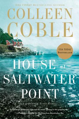 Cover Image for The House at Saltwater Point: Gripping Romantic Suspense -- Colleen Coble, Paperback