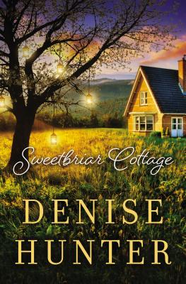 Cover Image for Sweetbriar Cottage -- Denise Hunter, Paperback