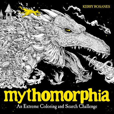 Cover Image for Mythomorphia: An Extreme Coloring and Search Challenge -- Kerby Rosanes, Paperback