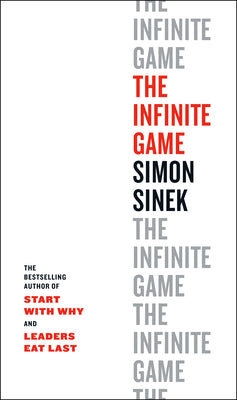 Cover Image for The Infinite Game -- Simon Sinek, Hardcover