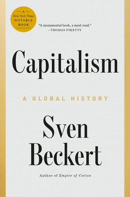 Cover Image for Capitalism: A Global History -- Sven Beckert, Hardcover