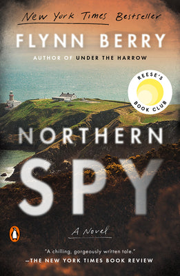 Cover Image for Northern Spy: Reese's Book Club -- Flynn Berry, Paperback