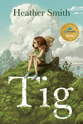 Cover Image for TIG -- Heather Smith, Hardcover