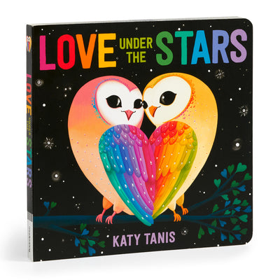 Cover Image for Love Under the Stars Board Book -- Katy Tanis, Board Book