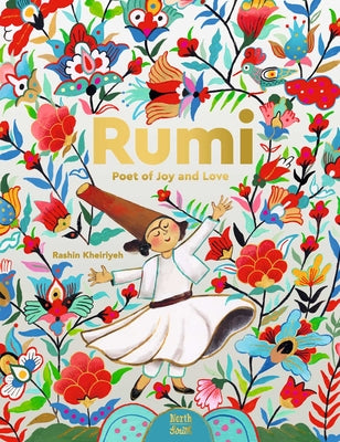 Cover Image for Rumi-Poet of Joy and Love -- Rashin Kheiriyeh, Hardcover