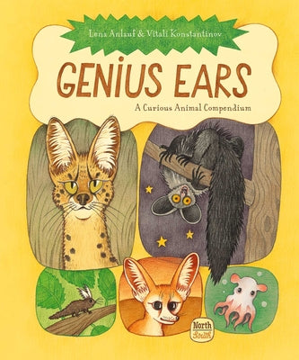 Cover Image for Genius Ears: A Curious Animal Compendium -- Lena Anlauf, Hardcover