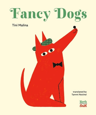 Cover Image for Fancy Dogs -- Tini Malina, Hardcover