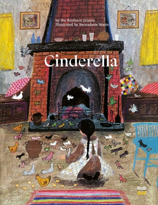 Cover Image for Cinderella: (Original Brothers Grimm Version) -- Bernadette Watts, Hardcover