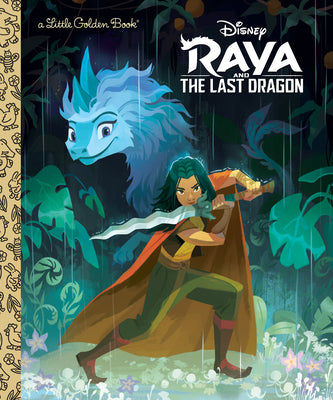 Cover Image for Raya and the Last Dragon Little Golden Book (Disney Raya and the Last Dragon) -- Courtney Carbone, Hardcover
