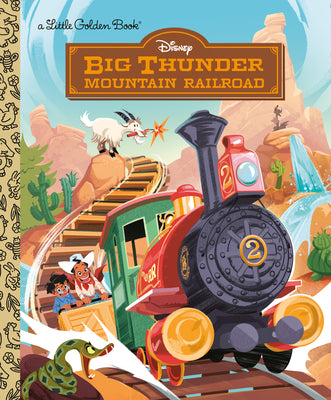 Cover Image for Big Thunder Mountain Railroad (Disney) -- Josef Lemoine, Hardcover