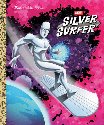 Cover Image for Silver Surfer Little Golden Book (Marvel) -- Billy Wrecks, Hardcover