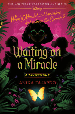 Cover Image for Waiting on a Miracle: A Twisted Tale -- Anika Fajardo, Hardcover