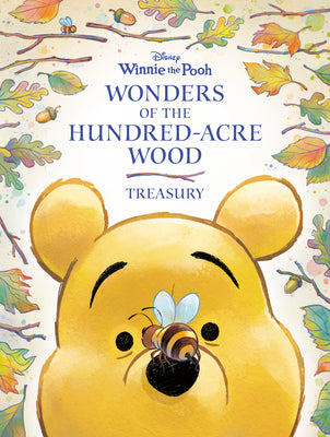 Cover Image for Wonders of the Hundred-Acre Wood Treasury (Winnie-The-Pooh) -- Random House Disney, Hardcover