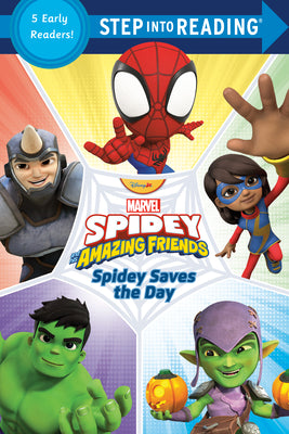 Cover Image for Spidey and His Amazing Friends: Spidey Saves the Day (Marvel) -- Random House, Paperback