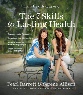 Cover Image for The 7 Skills to Lasting Health -- Pearl Barrett, Paperback