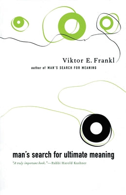 Cover Image for Man's Search for Ultimate Meaning -- Viktor E. Frankl, Paperback