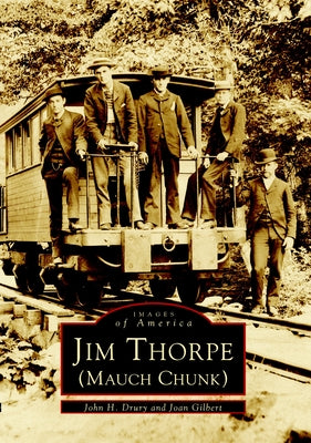 Cover Image for Jim Thorpe (Mauch Chunk) -- John H. Drury Jr, Paperback