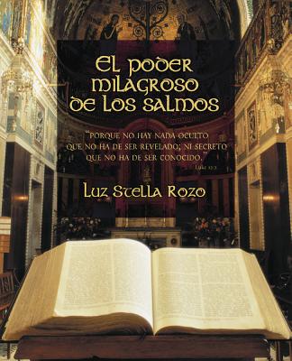 Cover Image for El Poder Milagroso de Los Salmos -- Luz Stella Rozo, Paperback