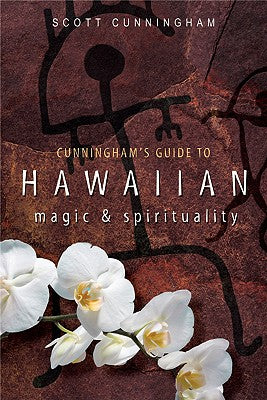 Cover Image for Cunningham's Guide to Hawaiian Magic & Spirituality -- Scott Cunningham, Paperback
