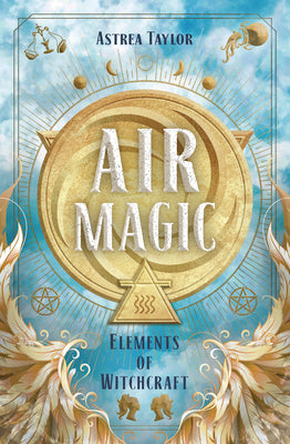 Cover Image for Air Magic -- Astrea Taylor, Paperback