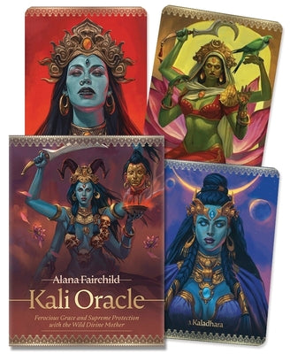 Cover Image for Kali Oracle: Ferocious Grace and Supreme Protection with the Wild Divine Mother -- Alana Fairchild, Other