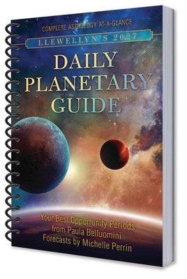 Cover Image for Llewellyn's 2027 Daily Planetary Guide: Complete Astrology At-A-Glance -- Llewellyn, Daily