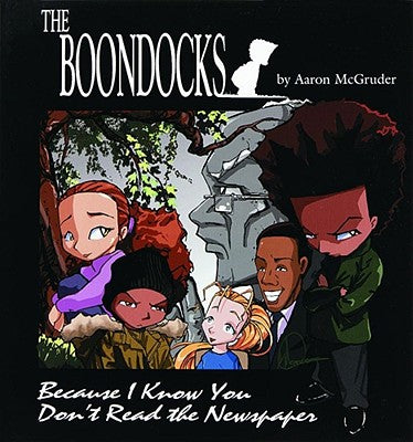Cover Image for The Boondocks -- Aaron McGruder, Paperback